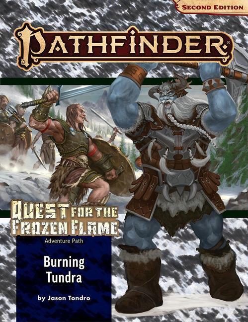 Cover: 9781640784062 | Pathfinder Adventure Path: Burning Tundra (Quest for the Frozen...