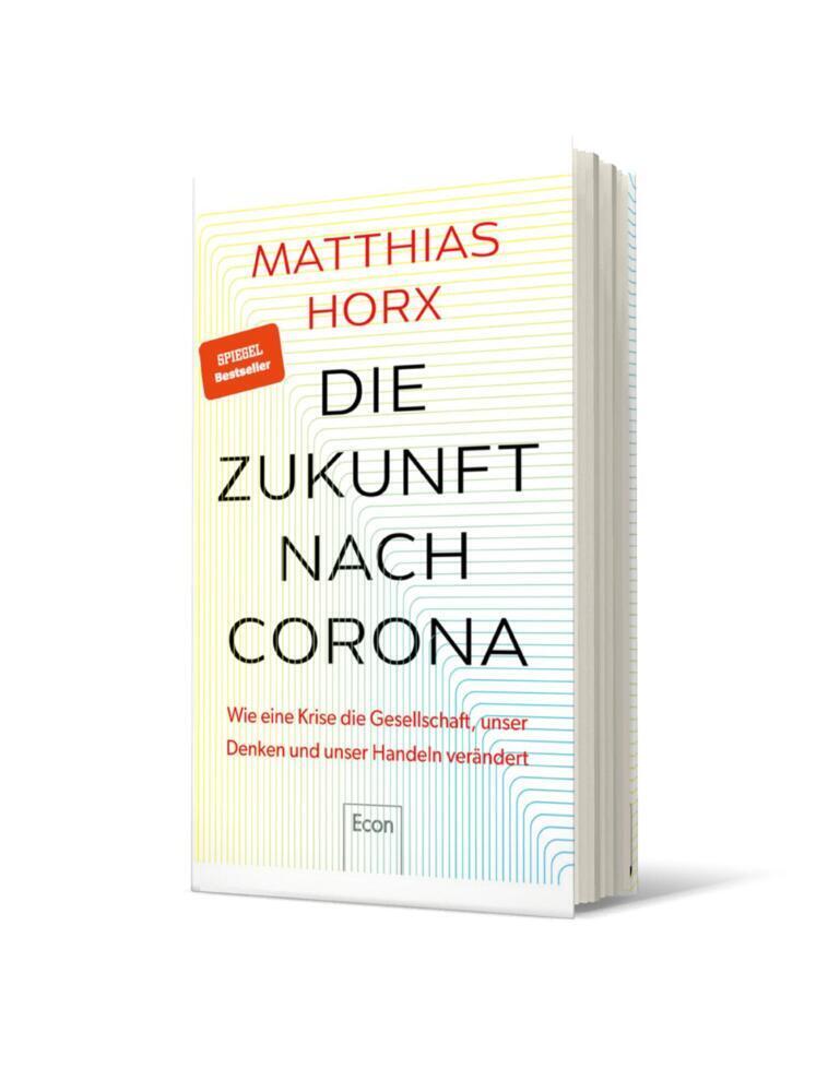 Cover: 9783430210423 | Die Zukunft nach Corona | Matthias Horx | Buch | 144 S. | Deutsch