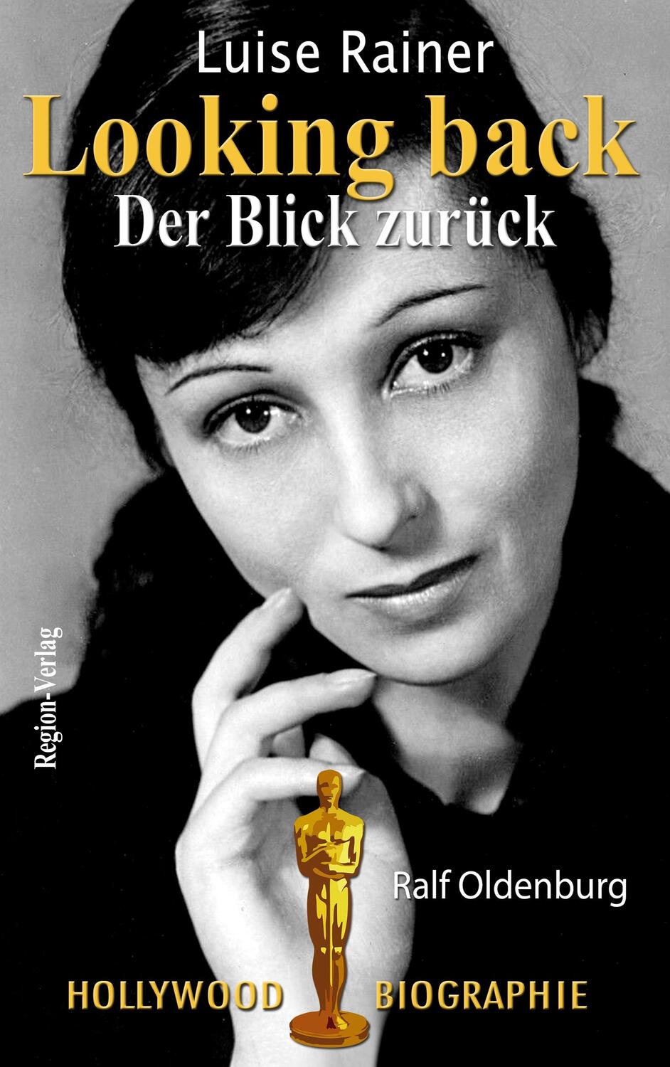 Cover: 9783981874945 | Luise Rainer Looking back - Der Blick zurück | Hollywood-Biografie