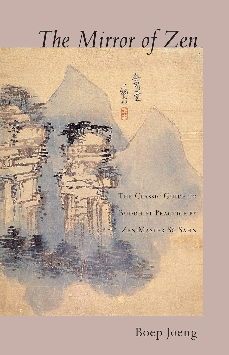 Cover: 9781590303849 | The Mirror of Zen | The Classic Guide to Buddhist Practice | Sahn