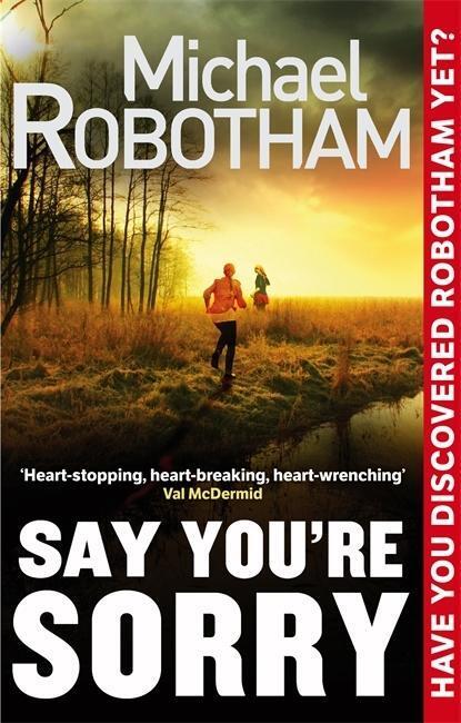 Cover: 9780751547191 | Say You're Sorry | Michael Robotham | Taschenbuch | Englisch | 2013