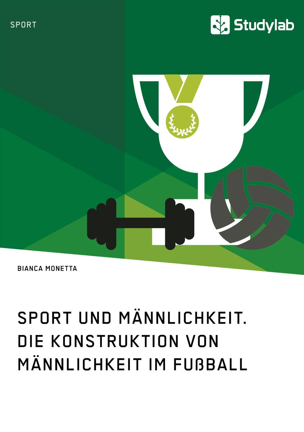 Cover: 9783960950059 | Sport und Männlichkeit. Die Konstruktion von Männlichkeit im Fußball