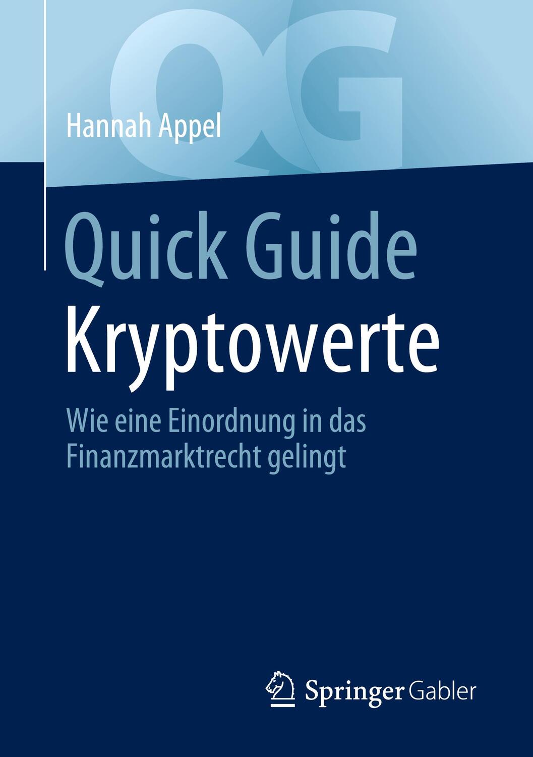 Cover: 9783658351526 | Quick Guide Kryptowerte | Hannah Appel | Taschenbuch | XV | Deutsch