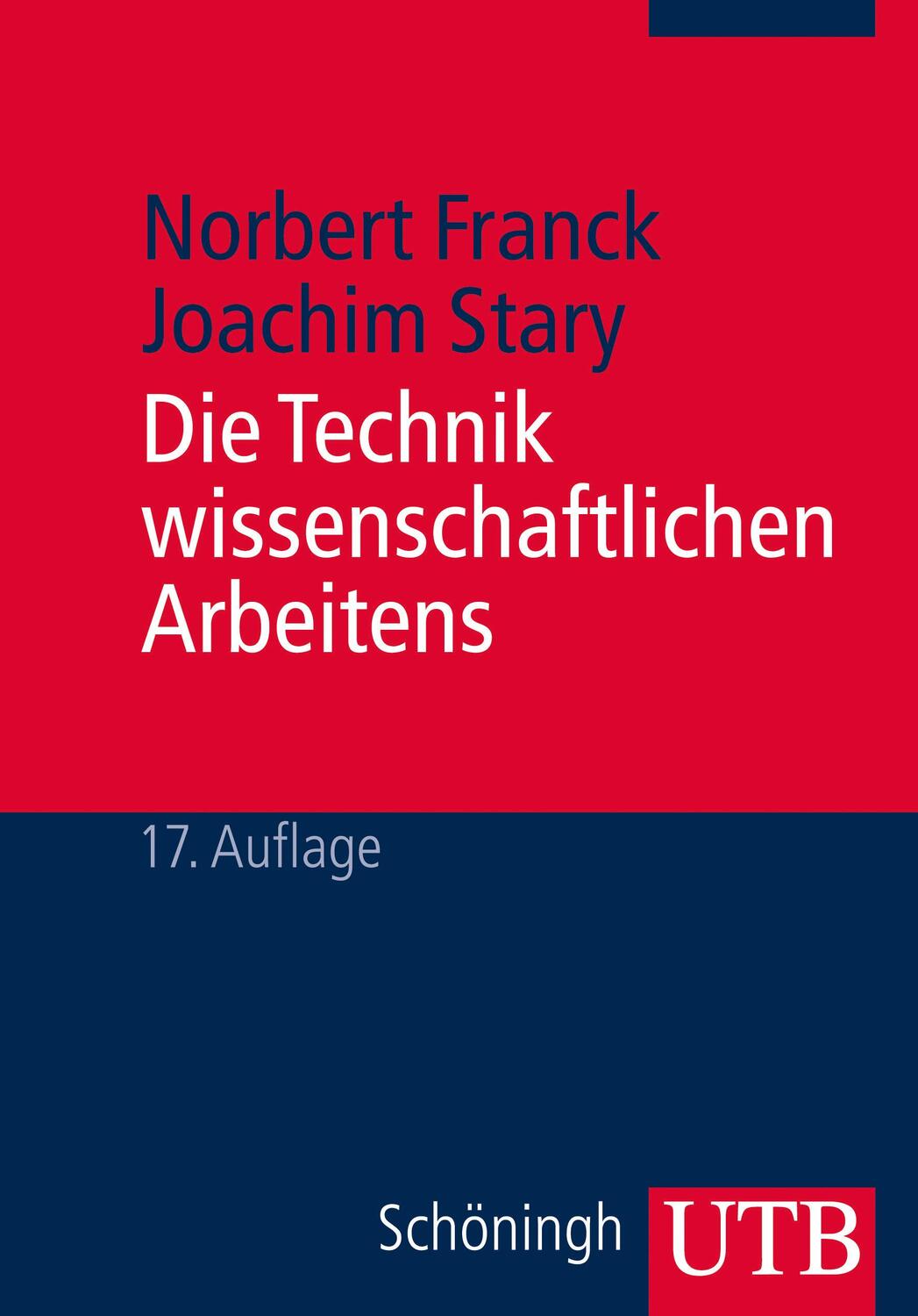 Cover: 9783825240400 | Die Technik wissenschaftlichen Arbeitens | Eine praktische Anleitung