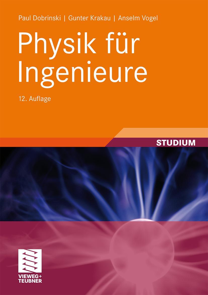 Cover: 9783834805805 | Physik für Ingenieure | Paul Dobrinski (u. a.) | Buch | xiv | Deutsch