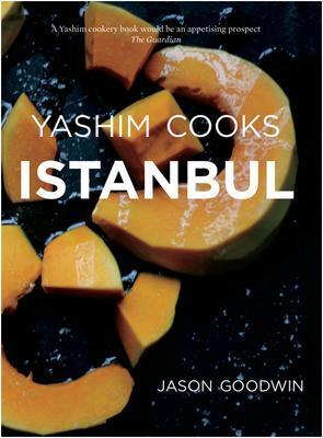 Cover: 9780957254015 | Yashim Cooks Istanbul: Culinary Adventures in the Ottoman Kitchen
