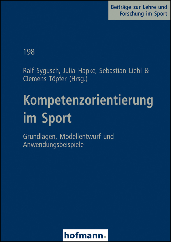 Cover: 9783778049808 | Kompetenzorientierung im Sport | Ralf Sygusch (u. a.) | Taschenbuch