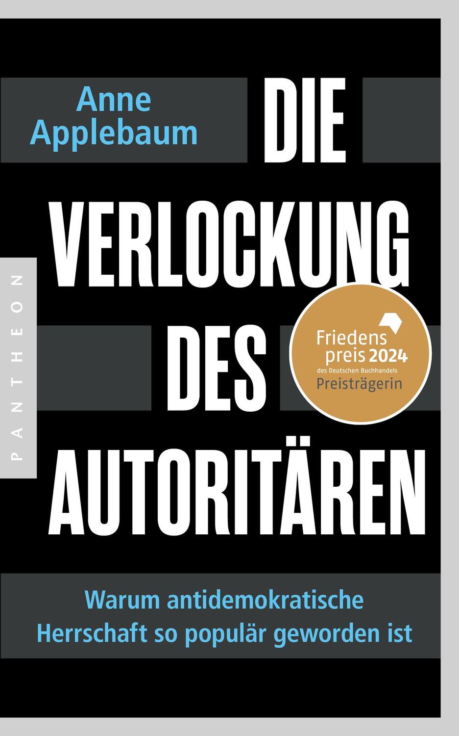 Cover: 9783570554593 | Die Verlockung des Autoritären | Anne Applebaum | Taschenbuch | 208 S.
