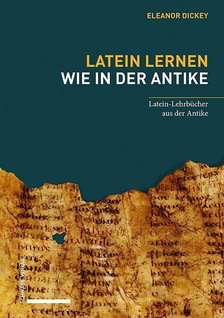 Cover: 9783796540882 | Latein lernen wie in der Antike | Latein-Lehrbücher aus der Antike