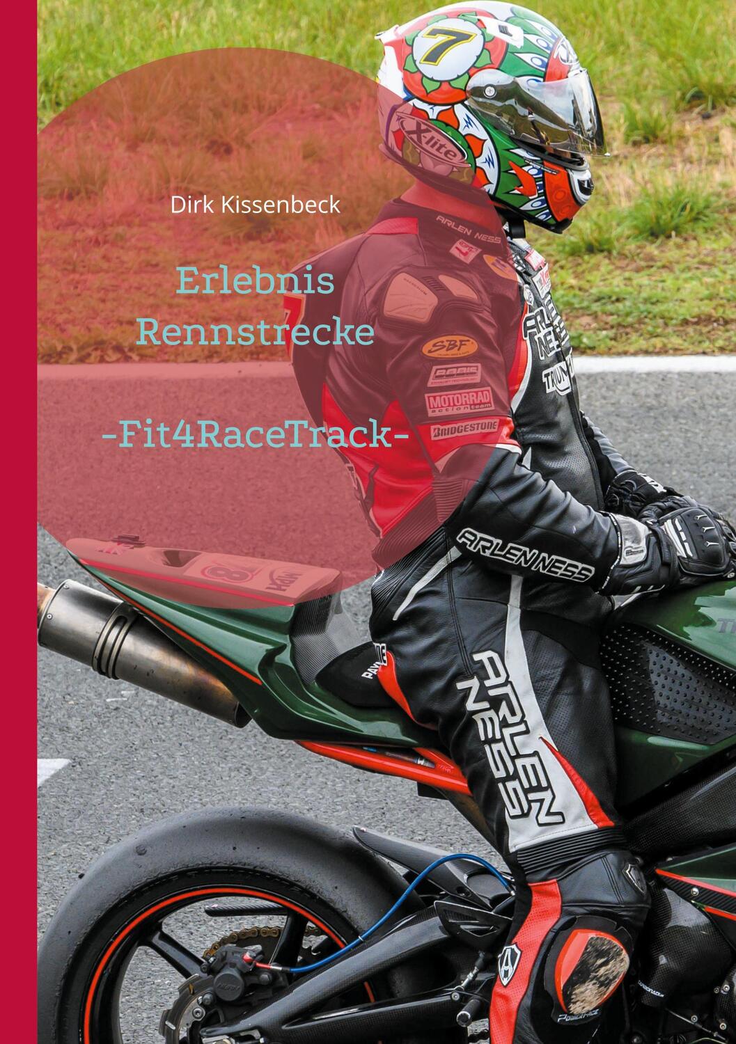 Cover: 9783759720603 | Erlebnis Rennstrecke | Fit4RaceTrack | Dirk Kissenbeck | Taschenbuch