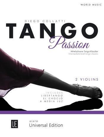 Cover: 9783702473822 | Tango Passion | Tango Classics | Diego Collatti | World Music | Buch