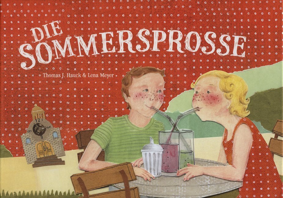 Cover: 9783902416834 | Die Sommersprosse | Thomas J. Hauck | Buch | Deutsch | 2011