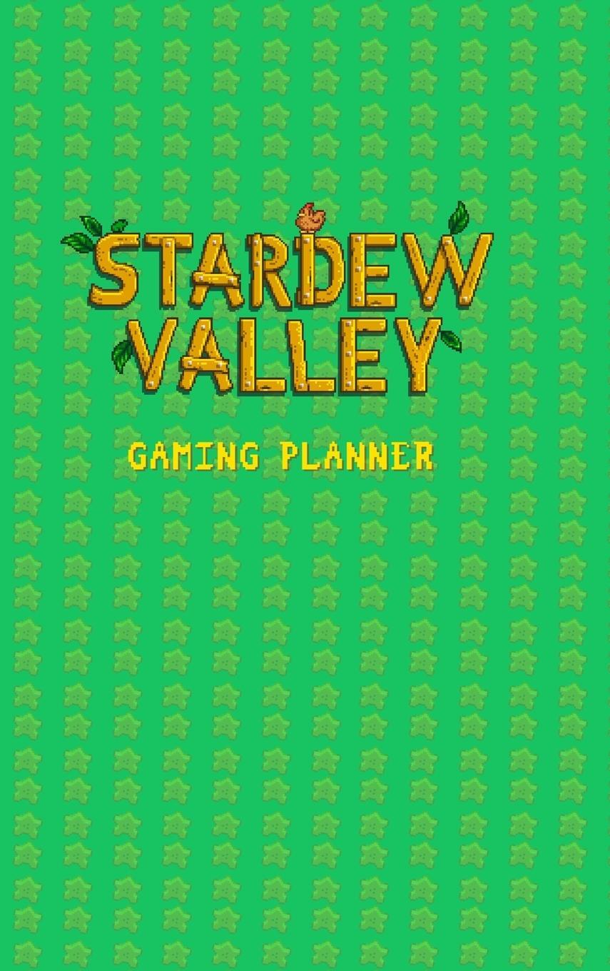 Cover: 9781034897804 | Stardew Valley Gaming Planner and Checklist | 1.5v | Studios | Buch