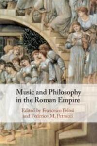 Cover: 9781108940955 | Music and Philosophy in the Roman Empire | Francesco Pelosi (u. a.)