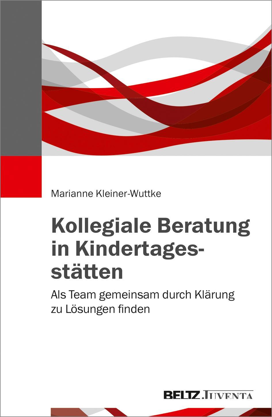 Cover: 9783779936459 | Kollegiale Beratung in Kindertagesstätten | Marianne Kleiner-Wuttke