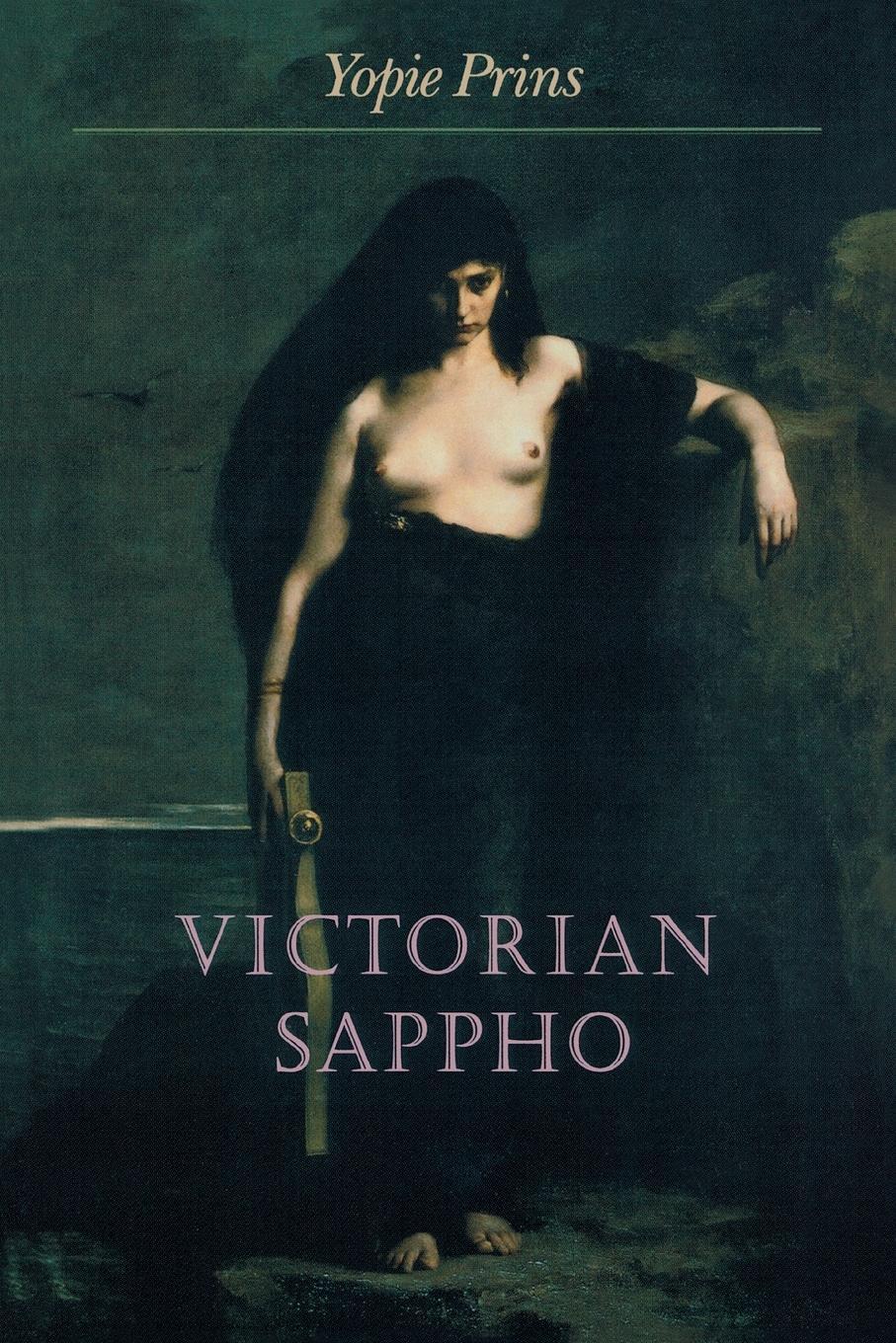 Cover: 9780691059198 | Victorian Sappho | Yopie Prins | Taschenbuch | Paperback | Englisch
