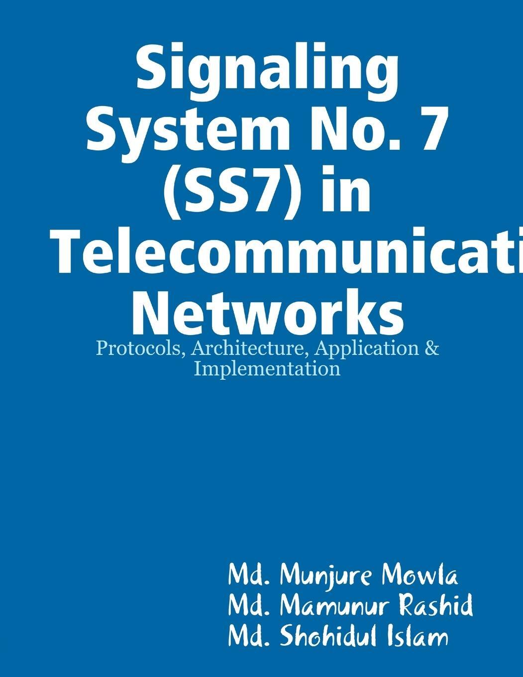 Cover: 9781304168603 | Signaling System No. 7 (SS7) in Telecommunication Networks | Rashid