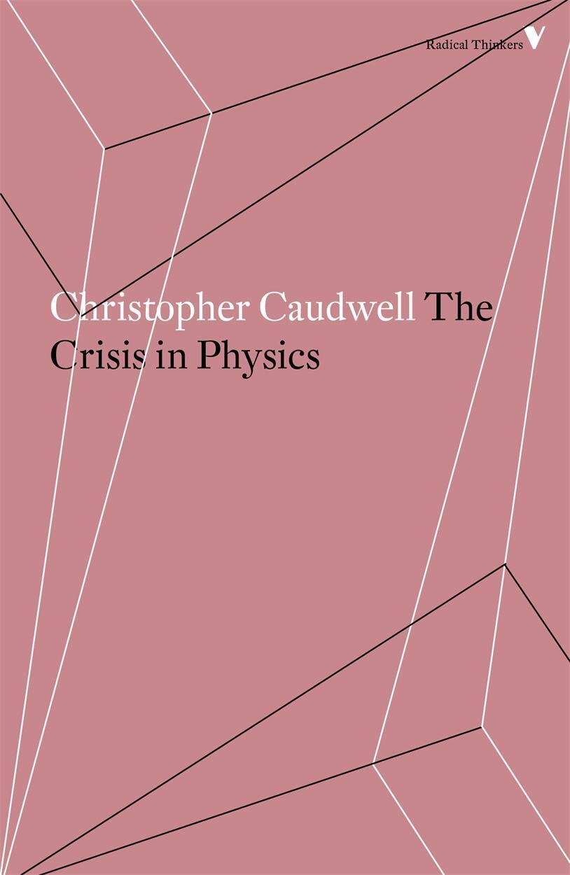 Cover: 9781786634603 | The Crisis in Physics | Christopher Caudwell | Taschenbuch | Englisch