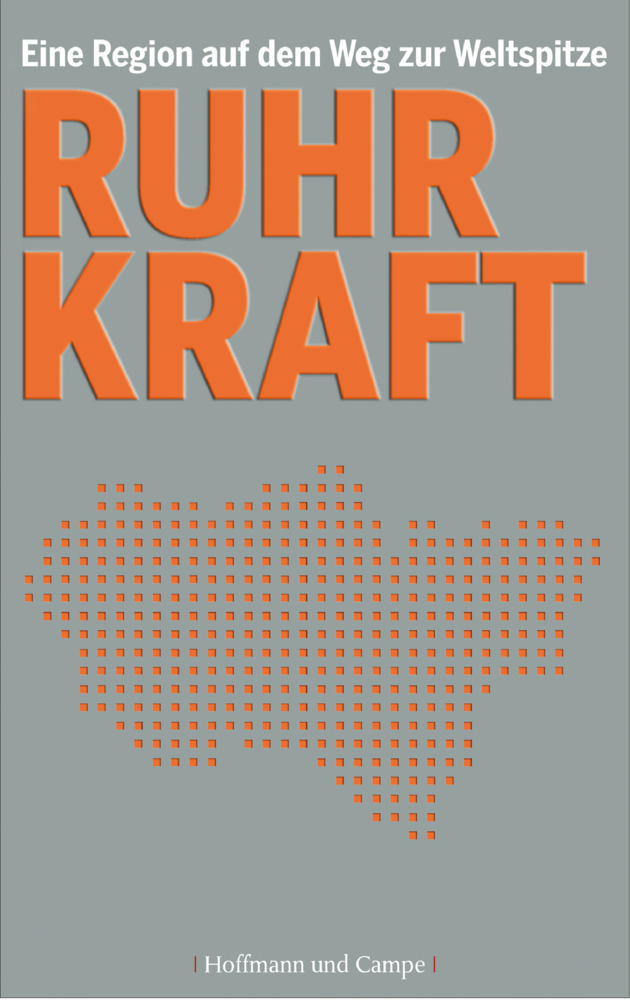 Cover: 9783455500950 | Ruhrkraft | Eine Region auf dem Weg zur Weltspitze | Christoph Peck
