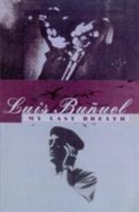 Cover: 9780099301837 | My Last Breath | Luis Bunuel | Taschenbuch | Kartoniert / Broschiert