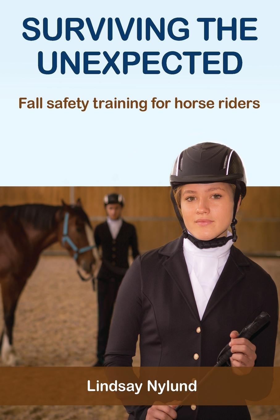 Cover: 9780994639707 | SURVIVING THE UNEXPECTED | Fall safety training for horse riders