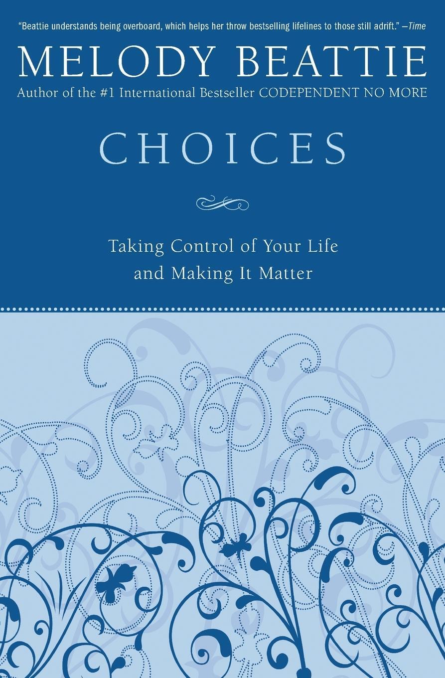 Cover: 9780060507220 | Choices | Taking Control of Your Life and Making It Matter | Beattie