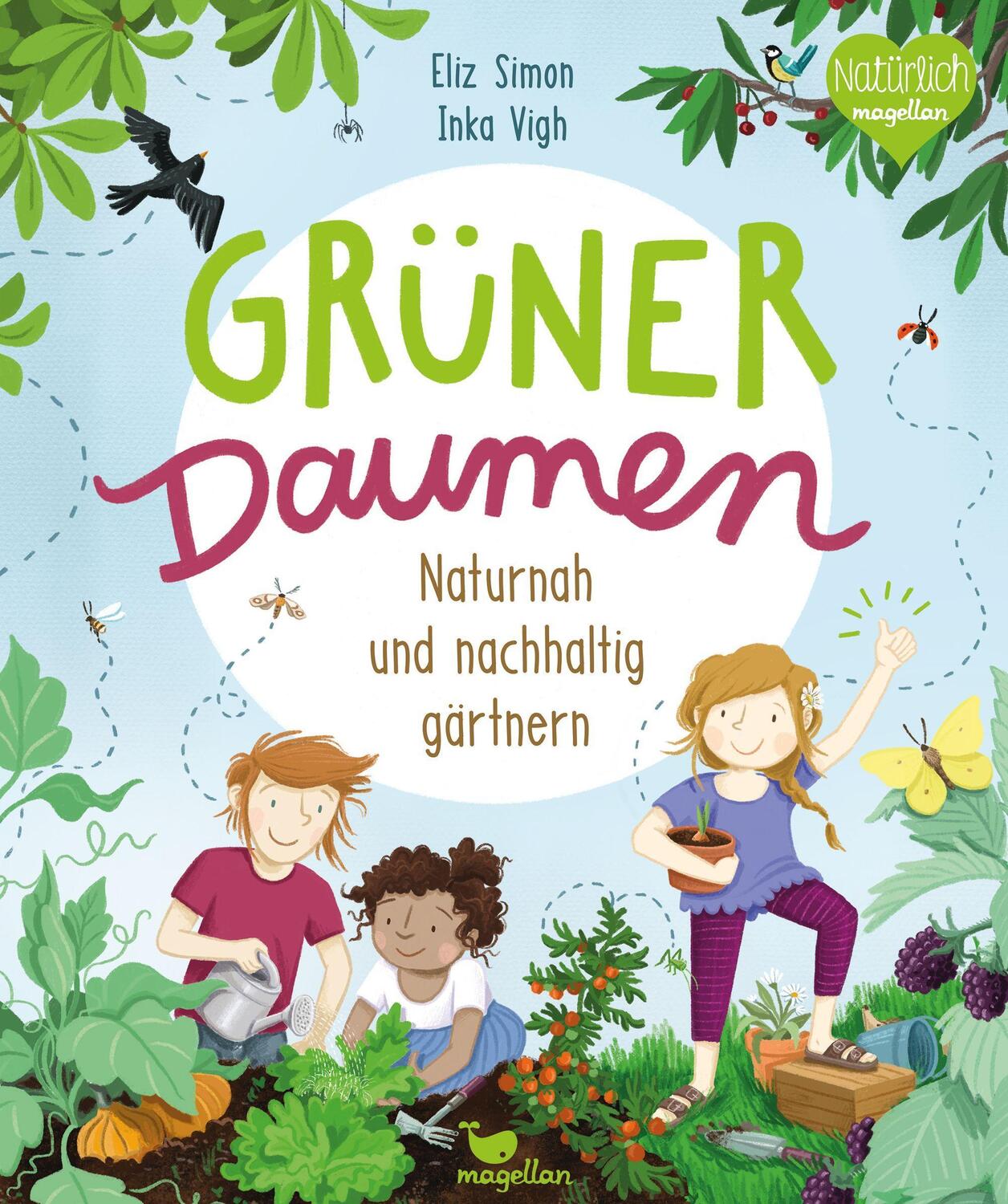 Cover: 9783734860164 | Grüner Daumen - Naturnah und nachhaltig gärtnern | Eliz Simon | Buch