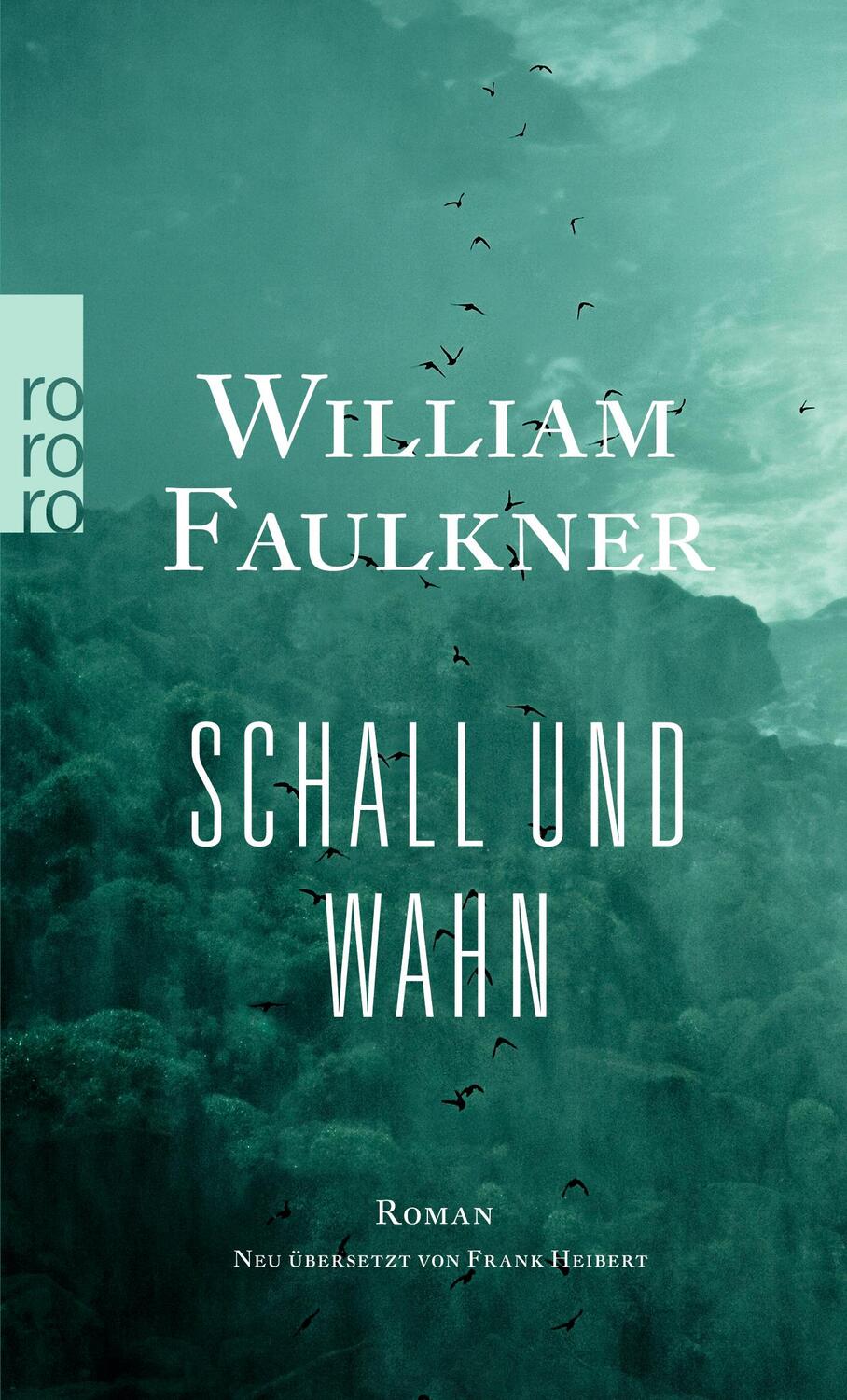 Cover: 9783499271335 | Schall und Wahn | William Faulkner | Taschenbuch | Deutsch | 2015