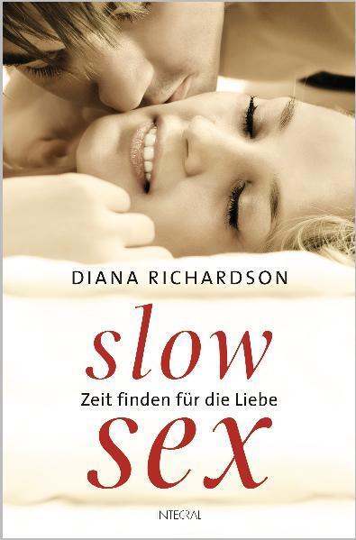 Cover: 9783778792308 | Slow Sex | Zeit finden für die Liebe | Diana Richardson | Taschenbuch
