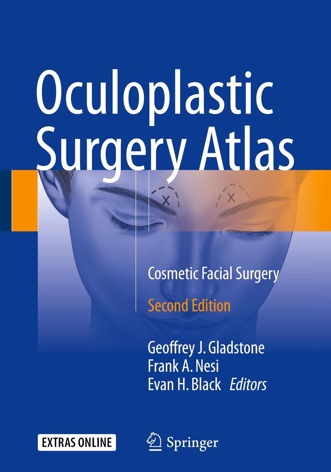 Cover: 9783319673301 | Oculoplastic Surgery Atlas | Cosmetic Facial Surgery | Nesi (u. a.)