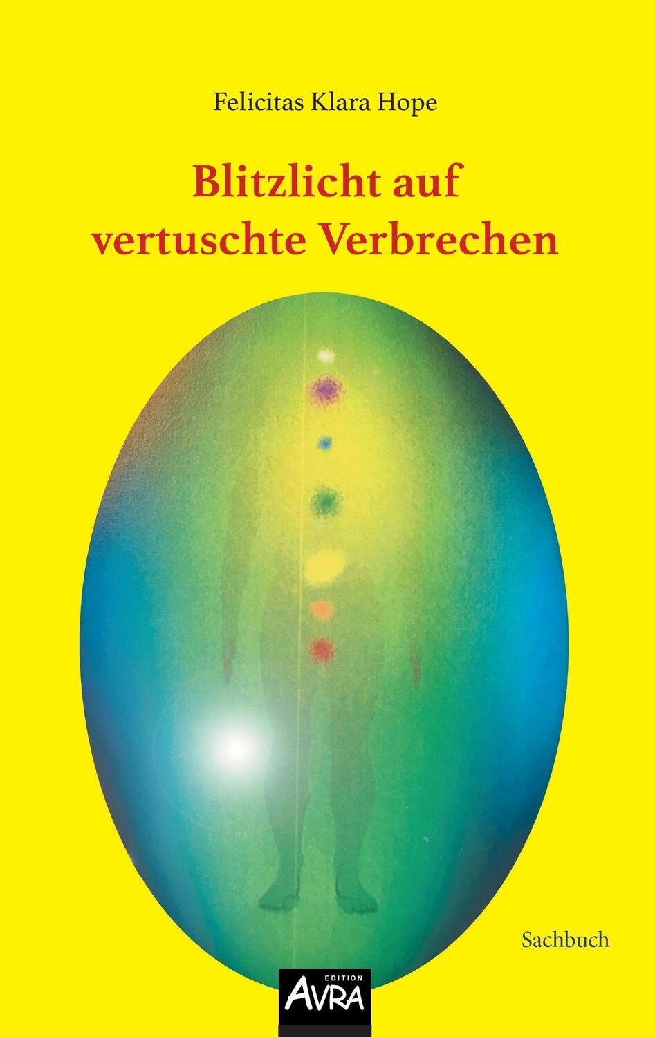 Cover: 9783940281906 | Blitzlicht auf vertuschte Verbrechen | Sachbuch (Edition AVRA) | Hope