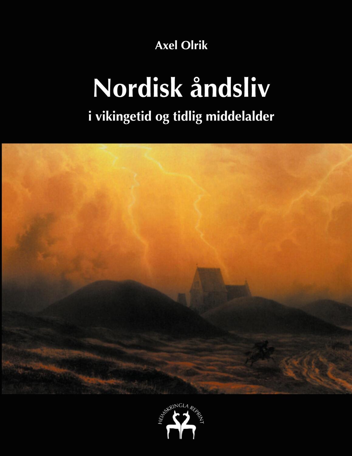 Cover: 9788743027737 | Nordisk åndsliv | i vikingetid og tidlig middelalder | Axel Olrik