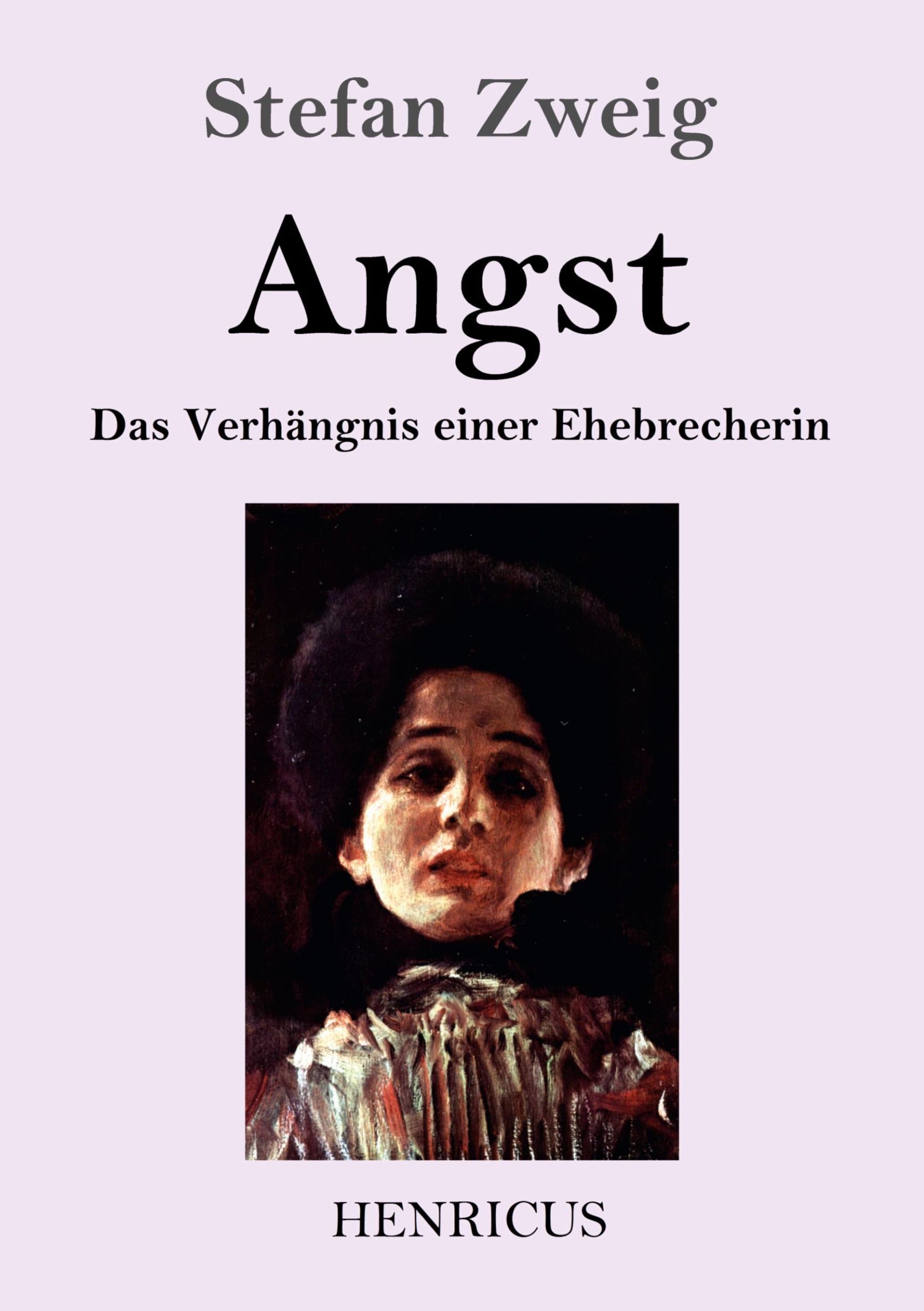 Cover: 9783847834762 | Angst | Das Verhängnis einer Ehebrecherin | Stefan Zweig | Taschenbuch