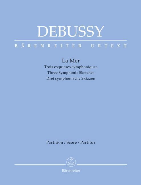 Cover: 9790006529438 | La Mer | Trois Esquisses Symphoniques | Claude Debussy | Buch | 2014
