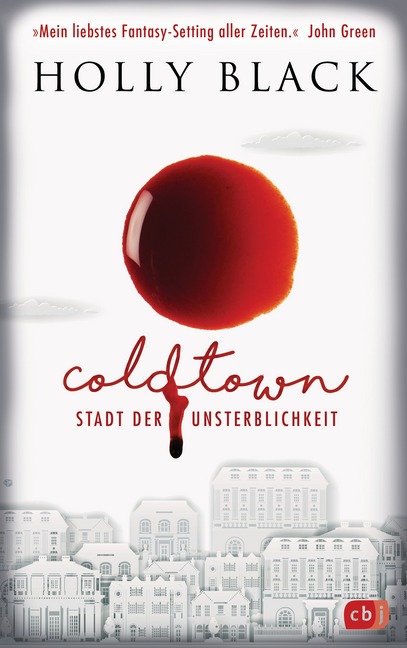 Cover: 9783570162668 | Coldtown - Stadt der Unsterblichkeit | Holly Black | Buch | 480 S.