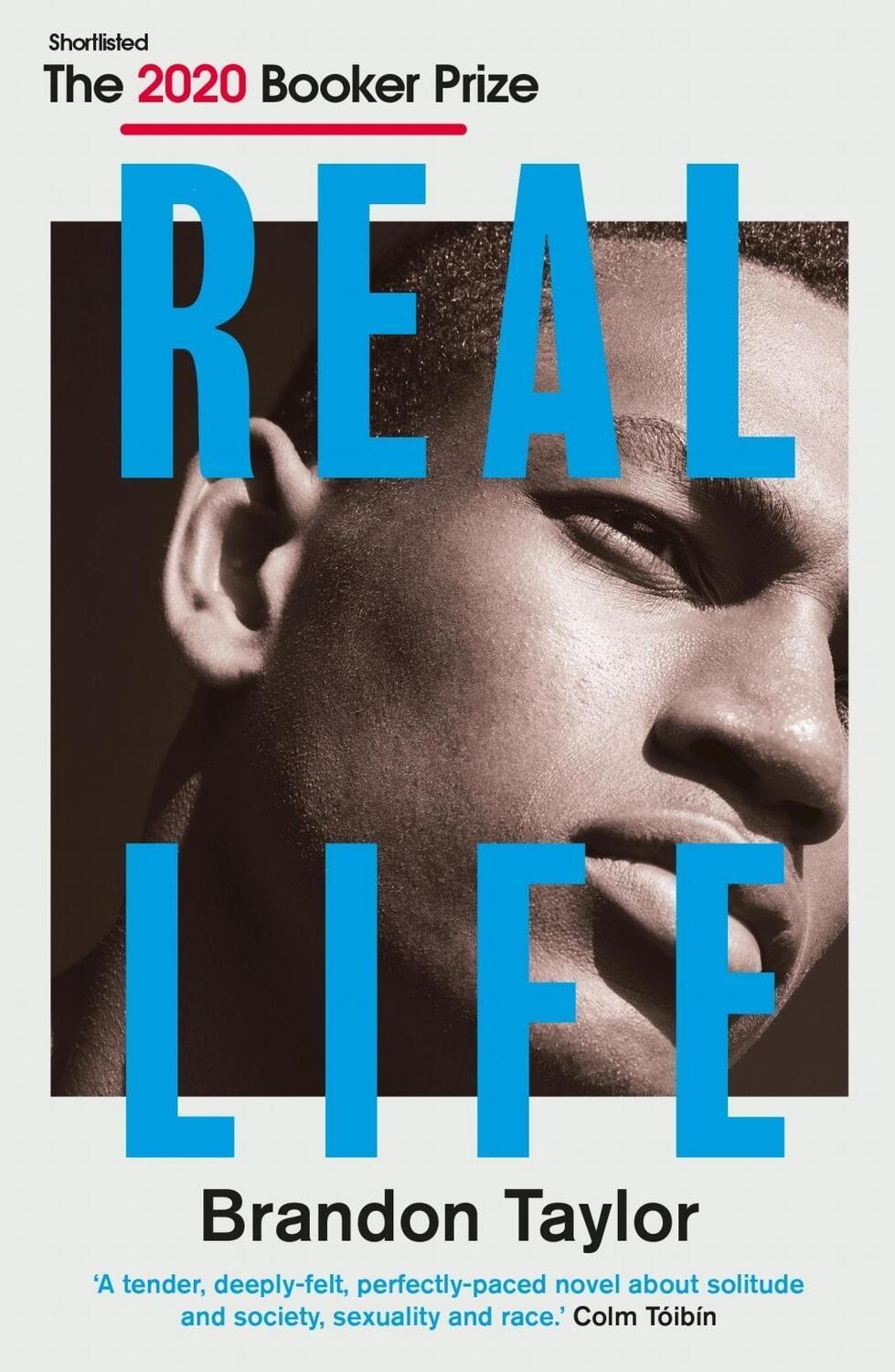 Cover: 9781911547747 | Real Life | Brandon Taylor | Taschenbuch | Englisch | 2020