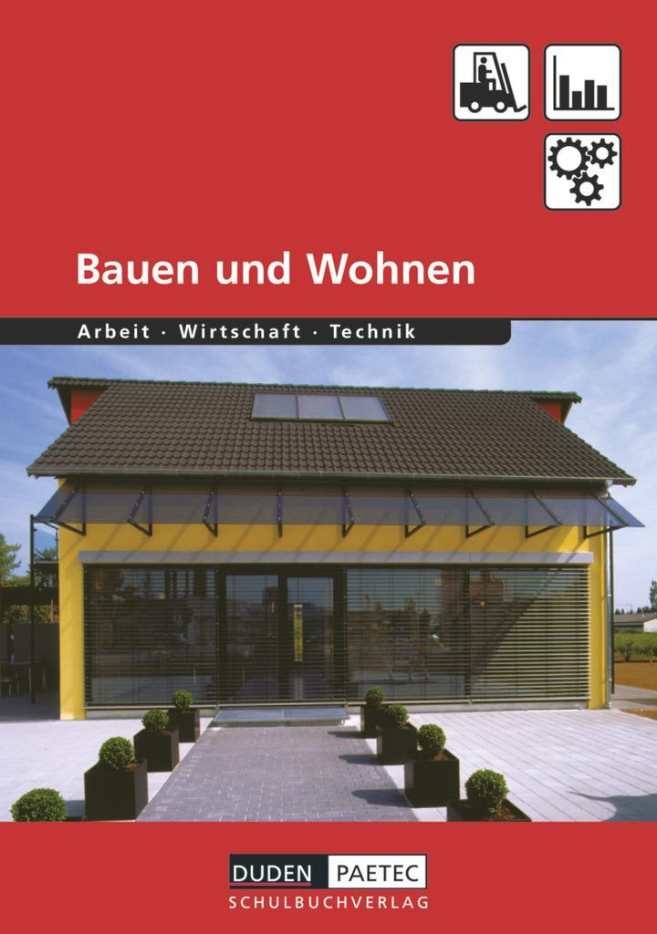 Cover: 9783898186544 | Bauen und Wohnen. Schülerbuch | Arbeit, Wirtschaft, Technik | Buch
