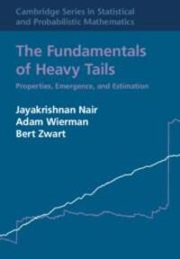 Cover: 9781316511732 | The Fundamentals of Heavy Tails | Jayakrishnan Nair (u. a.) | Buch