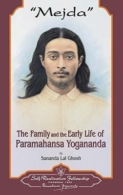 Cover: 9780876122655 | Mejda: The Family and Early Life of Paramahansa Yogananda | Ghosh