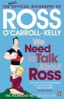 Cover: 9781844881796 | We Need To Talk About Ross | Ross O'Carroll-Kelly | Taschenbuch | 2010