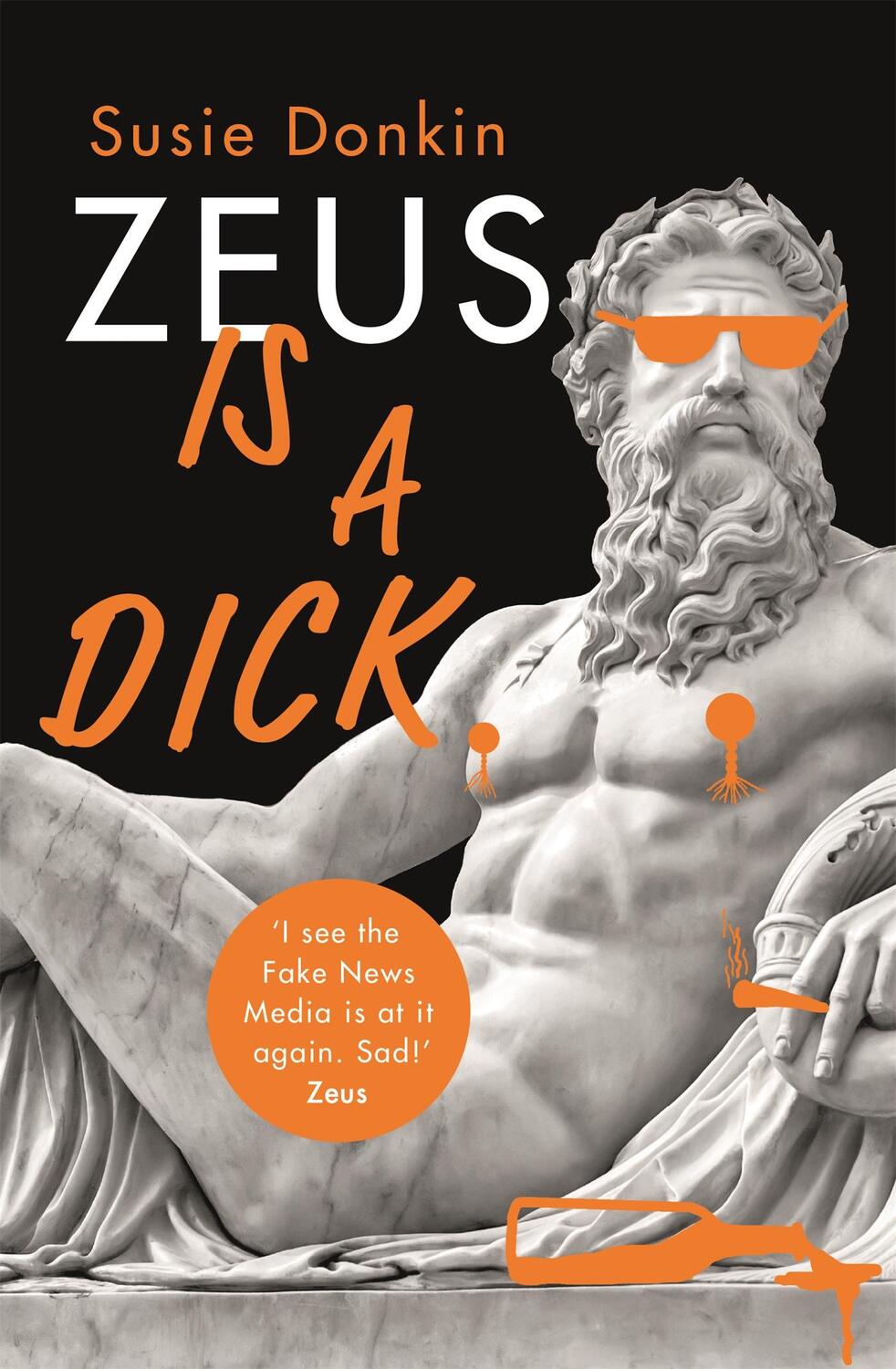 Cover: 9781529348958 | Zeus Is a Dick | Susie Donkin | Buch | Gebunden | Englisch | 2022