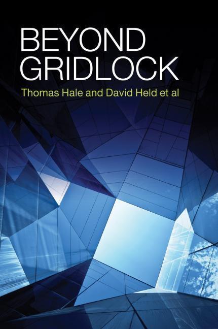 Cover: 9781509515721 | Beyond Gridlock | Thomas Hale (u. a.) | Taschenbuch | 315 S. | 2017
