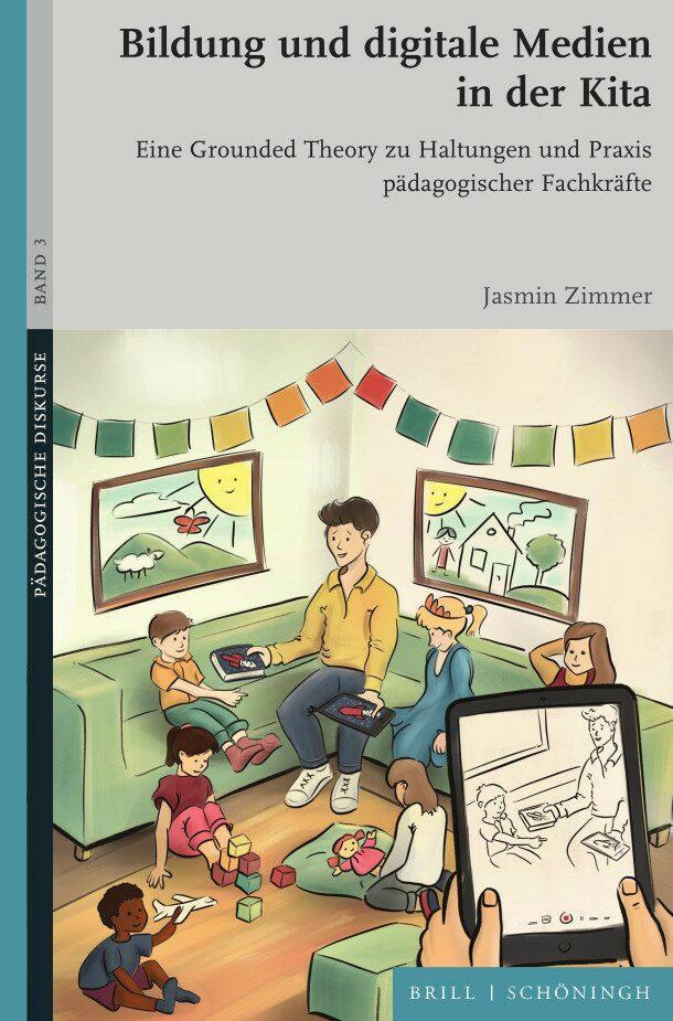 Cover: 9783506794673 | Bildung und digitale Medien in der Kita | Jasmin Zimmer | Buch | XVI