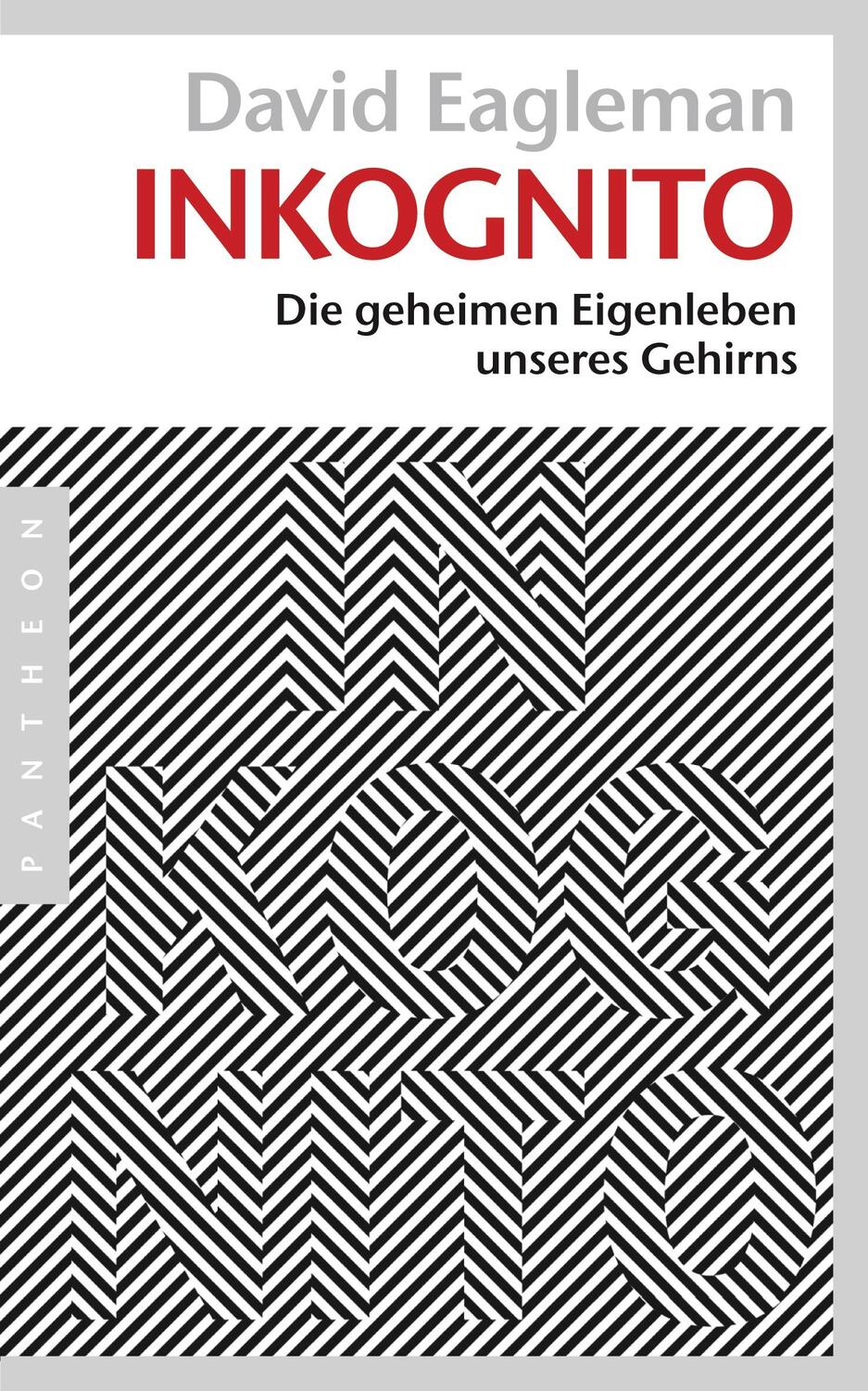 Cover: 9783570552230 | Inkognito | Die geheimen Eigenleben unseres Gehirns | David Eagleman
