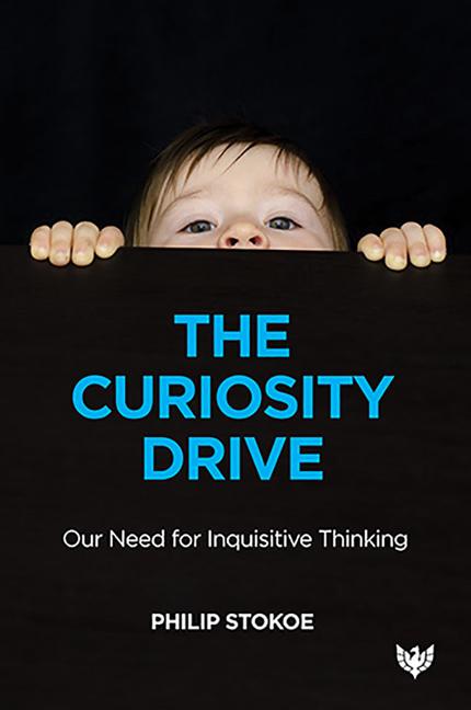 Cover: 9781912691456 | The Curiosity Drive | Our Need for Inquisitive Thinking | Stokoe