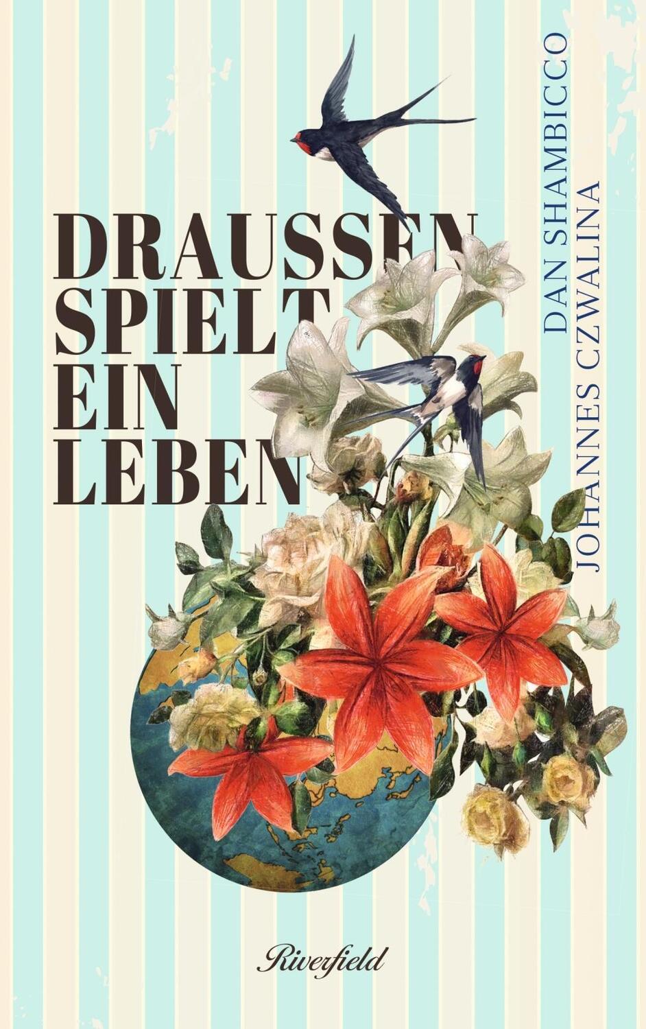 Cover: 9783952490686 | Draussen spielt ein Leben | Dan/Czwalina, Johannes Shambicco | Buch
