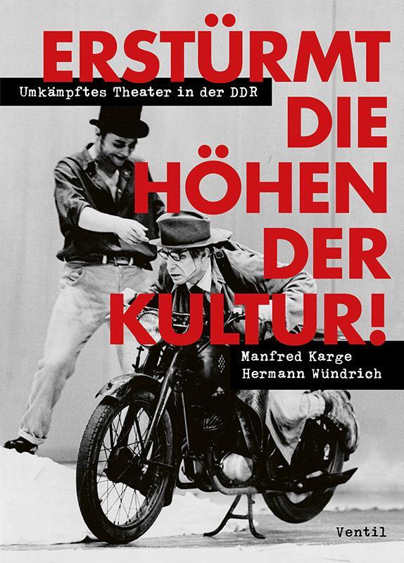Cover: 9783955751418 | Erstürmt die Höhen der Kultur! | Manfred Karge (u. a.) | Taschenbuch