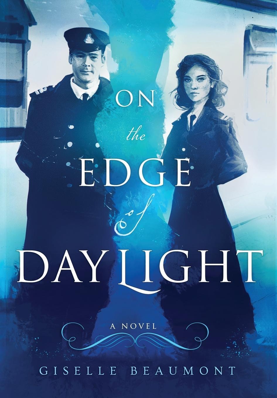 Cover: 9780692094068 | On the Edge of Daylight | A Novel of the Titanic | Giselle Beaumont