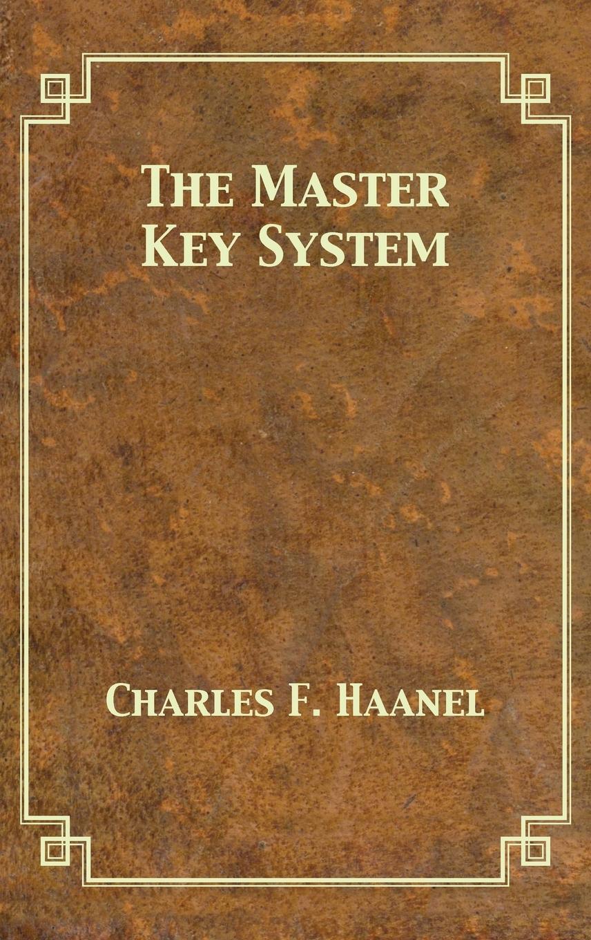 Cover: 9781680922004 | The Master Key System | Charles F. Haanel | Buch | Gebunden | Englisch