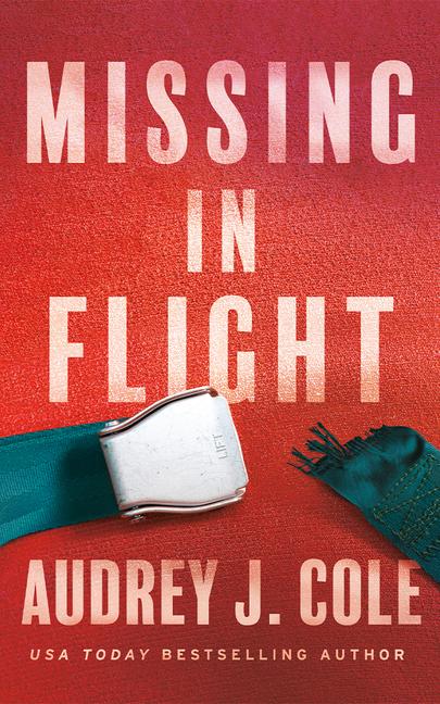 Cover: 9781662520709 | Missing in Flight | Audrey J Cole | Taschenbuch | Englisch | 2025